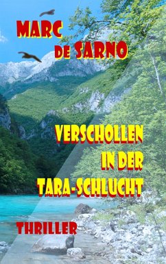 Verschollen in der Tara-Schlucht (eBook, ePUB) - de Sarno, Marc