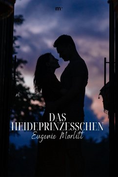 Das Heideprinzesschen (eBook, ePUB) - Marlitt, Eugenie