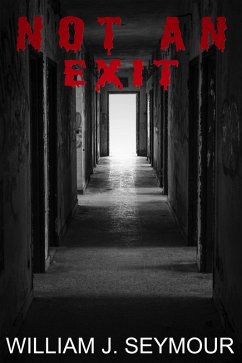 Not an Exit (eBook, ePUB) - Seymour, William J.