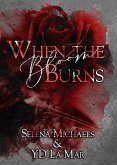 When the Bloom Burns (The Scars That Bind Us Duet) (eBook, ePUB)