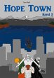 Hope Town - Band 3 - Bild 1