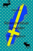Reiseabenteuer Schweden - mein Tagebuch