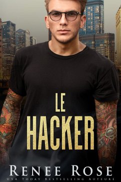 Le Hacker (eBook, ePUB) - Rose, Renee