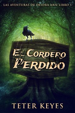 El Cordero Perdido (eBook, ePUB) - Keyes, Teter