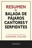 Balada De Pájaros Cantores Y Serpientes de Suzanne Collins: Conversaciones Escritas (eBook, ePUB)