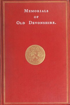 Memorials Of Old Devonshire (eBook, ePUB) - F. J., Snell