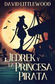 Jedrek y la Princesa Pirata (eBook, ePUB)