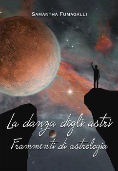 La danza degli astri (eBook, ePUB) - Fumagalli, Samantha