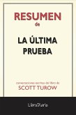 La Última Prueba de Scott Turow: Conversaciones Escritas (eBook, ePUB)