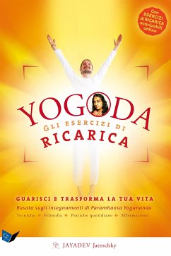 YOGODA. Gli Esercizi di Ricarica (eBook, ePUB) - Jaerschky, Jayadev