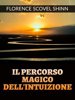 Cover Il percorso magico dell’Intuizione (Tradotto) (eBook, ePUB)