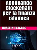 Applicando Blockchain per la finanza islamica (eBook, ePUB)