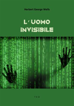 L'uomo invisibile (eBook, ePUB) - George Wells, Herbert