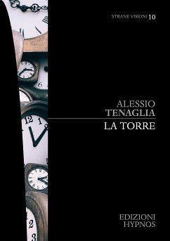 La torre (eBook, ePUB) - Tenaglia, Alessio