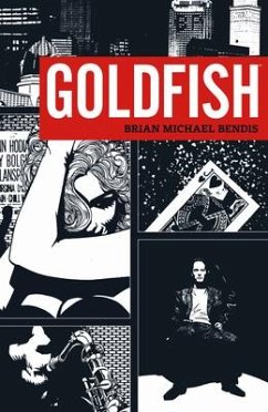 Goldfish - Bendis, Brian Michael