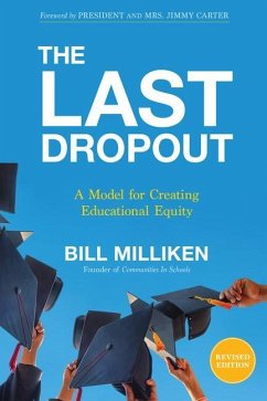 The Last Dropout: A Model for Creating Educational Equity - Milliken, Bill