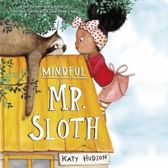 Mindful Mr. Sloth - Hudson, Katy
