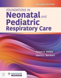 Foundations in Neonatal and Pediatric Respiratory Care - Volsko, Teresa A; Barnhart, Sherry