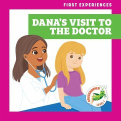Dana's Visit to the Doctor - Schuh, Mari C