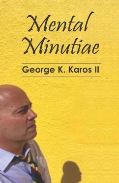 Mental Minutiae - Karos, George K.