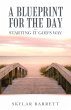 A Blueprint for the Day - Starting It... - Bild 1