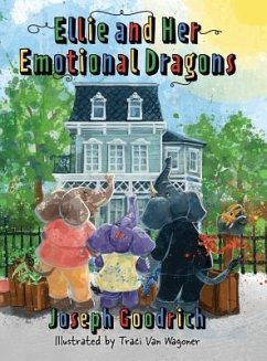 Ellie and Her Emotional Dragons - Goodrich, Joseph