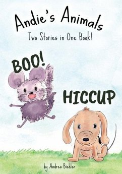 Boo and Hiccup: Two Stories in One Book! - Biehler, Andrea