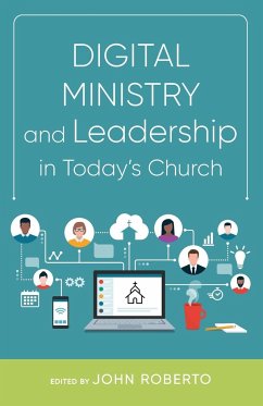 Digital Ministry and Leadership in Today's Church