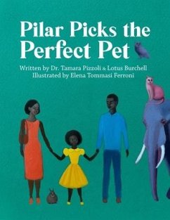 Pilar Picks the Perfect Pet - Burchell, Lotus; Pizzoli, Tamara