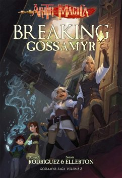 Breaking Gossamyr - Rodriguez, David A