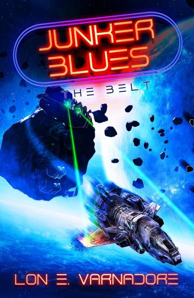 Junker Blues: The Belt (Junker Blues Series, #2) (eBook, ePUB)