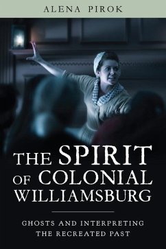 The Spirit of Colonial Williamsburg - Pirok, Alena