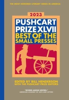 The Pushcart Prize XLVII