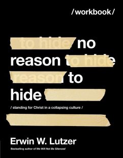 No Reason to Hide Workbook - Lutzer, Erwin W