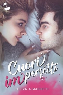 Cuori imperfetti - Massetti, Stefania