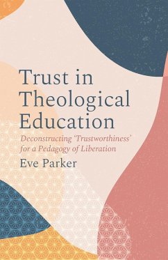 Trust in Theological Education - Parker, Eve