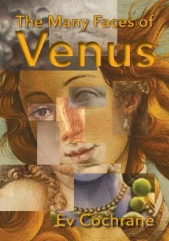 The Many Faces of Venus - Cochrane, Ev