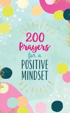 200 Prayers for a Positive Mindset - Quesenberry, Valorie