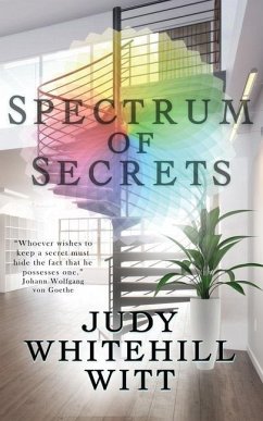 Spectrum of Secrets - Witt, Judy Whitehill