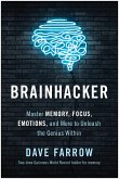 Brainhacker (eBook, ePUB)