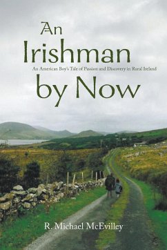 An Irishman by Now - McEvilley, R. Michael