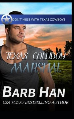 Texas Cowboy Marshal - Han, Barb