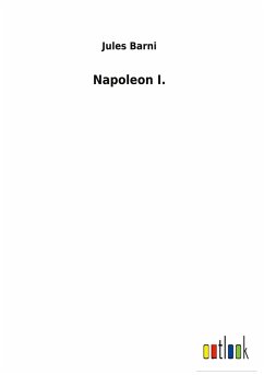 Napoleon I. - Barni, Jules