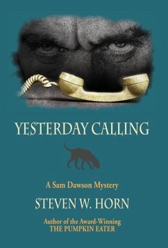 Yesterday Calling - Horn, Steven W