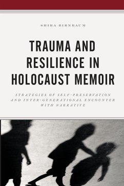 Cover Trauma and Resilience in Holocaust Memoir