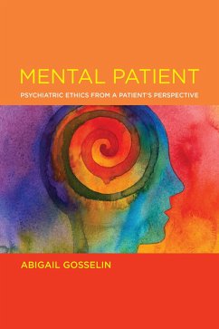 Mental Patient (eBook, ePUB) - Gosselin, Abigail