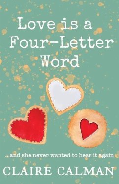 Love is a Four-Letter Word - Calman, Claire