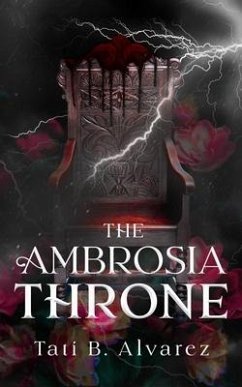 The Ambrosia Throne - Alvarez, Tati B.