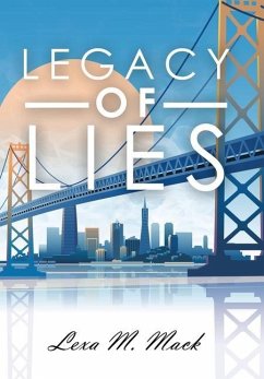 Legacy of Lies - Mack, Lexa M.