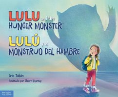 Lulu and the Hunger Monster / Lulú Y El Monstruo del Hambre - Talkin, Erik